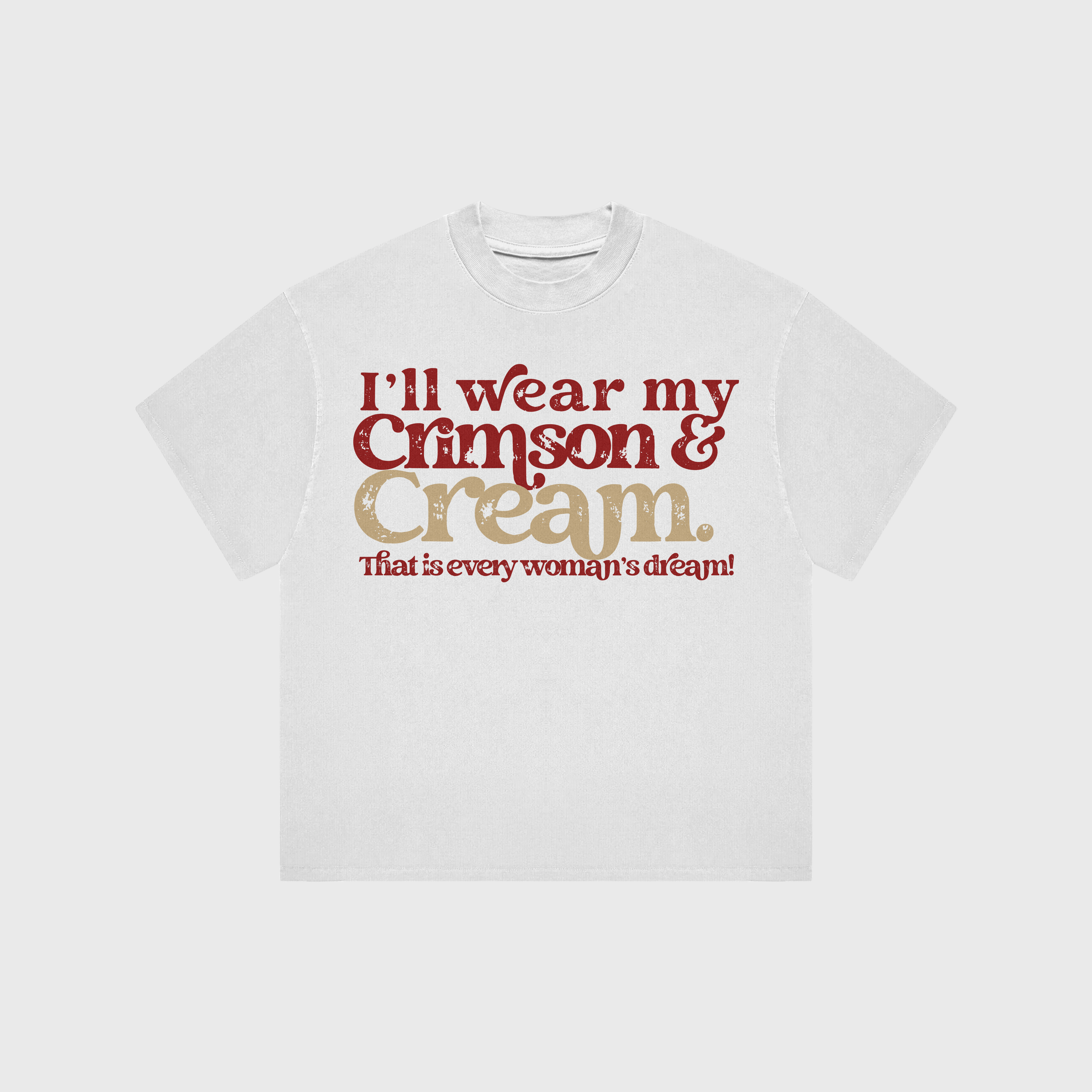I'll Wear My Crimson & Cream Unisex t-shirt